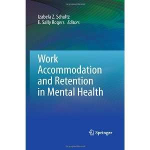  By  Work Accommodation and Retention in Mental Health 