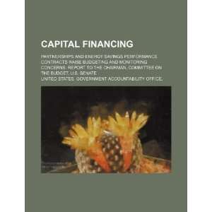 Capital financing partnerships and Energy Savings Performance 