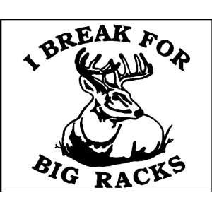   Break for Big Racks   Truck, iPad, Gun or Bow Case 