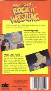 VHS: HULK HOGANS ROCK N WRESTLING.WRONG STUFF  