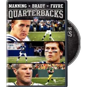 Peyton Manning, Tom Brady and Brett Favre: The Quarterbacks DVD