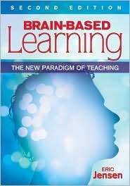Brain Based Learning The New Paradigm of Teaching, (1412962560), Eric 