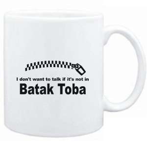   want to talk if it is not in Batak Toba  Languages
