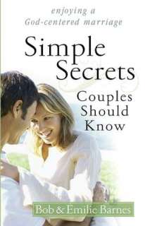 Simple Secrets Couples Should Know Enjoying a God Centered Marriage