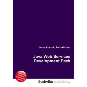  Java Web Services Development Pack: Ronald Cohn Jesse 