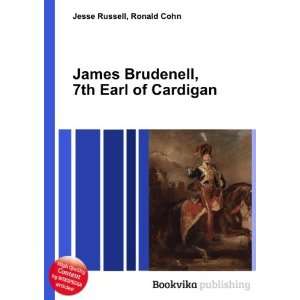   Brudenell, 7th Earl of Cardigan Ronald Cohn Jesse Russell Books