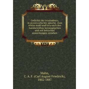   versehen C. A. F. (Carl August Friedrich), 1802 1887 Mahn Books