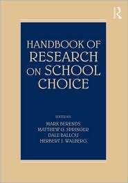 Handbook Of Research On School Choice, (0805862242), Mark Berends 