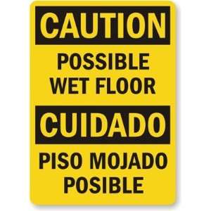 Caution Possible Wet Floor, Cud Ado Piso Mojado Possible Plastic Sign 