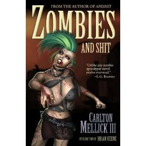  Zombies and Shit [Paperback] Carlton Mellick III Books