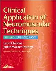 Clinical Applications of Neuromuscular Techniques The Lower Body 
