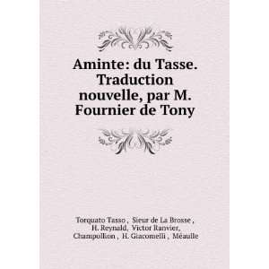   , Champollion , H. Giacomelli , MÃ©aulle Torquato Tasso  Books
