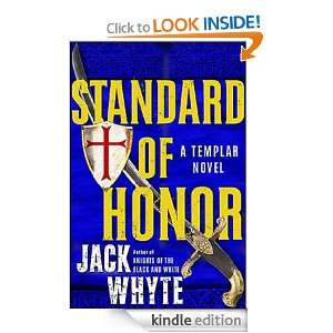 Standard of Honor The Templar Trilogy Book Two Jack Whyte  