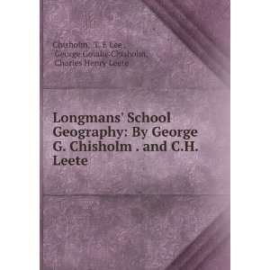   Lee , George Goudie Chisholm, Charles Henry Leete Chisholm Books