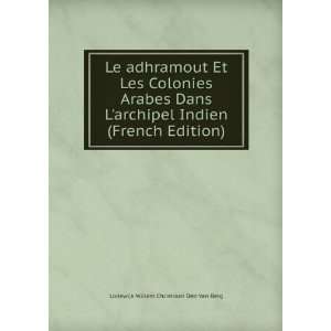   (French Edition) Lodewijk Willem Christiaan Den Van Berg Books