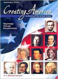 McDougal Littell Creating America Pupil Edition, ? 02 Grades 6 8 