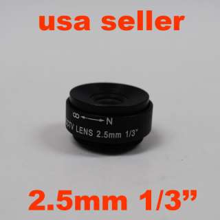This listing is for (1) 2.5 mm 1/3 F1.2 CCTV Fixed mount lens for 