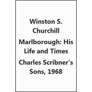    Marlborough His Life and Times Winston S. Churchill Books