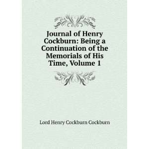   Memorials of His Time, Volume 1 Lord Henry Cockburn Cockburn Books