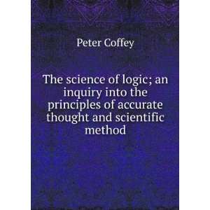   of accurate thought and scientific method Peter Coffey Books