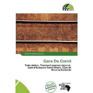  Gare De Cornil (9786200682987) Columba Sara Evelyn Books