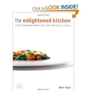  The Enlightened Kitchen Fresh Vegetable Dishes from the 