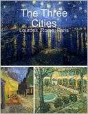 The Three Cities   Lourdes, Emile Zola