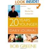 20 Years Younger Daily Journal Your Day by Day Companion by Bob 