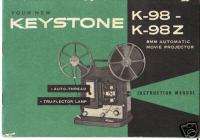 Keystone K 98/K 98Z 8mm Automatic Projector Instruction Manual  