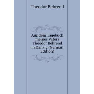   in Danzig (German Edition) (9785874804725) Theodor Behrend Books
