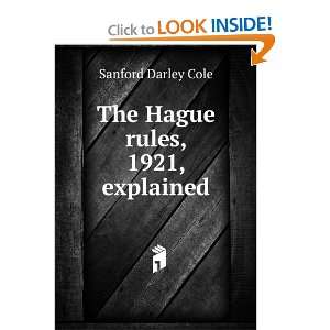    The Hague rules, 1921, explained Sanford Darley Cole Books