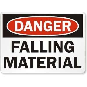  Danger Falling Material Engineer Grade Sign, 24 x 18 