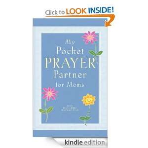 My Pocket Prayer Partner for Moms Howard Books  Kindle 