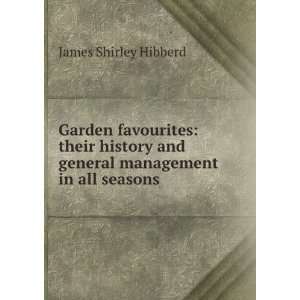  management in all seasons : with lists of choice varieties: Shirley