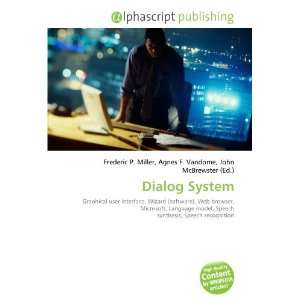  Dialog System (9786134058193) Books
