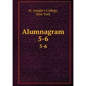  Alumnagram. 5 6 New York St. Josephs College Books