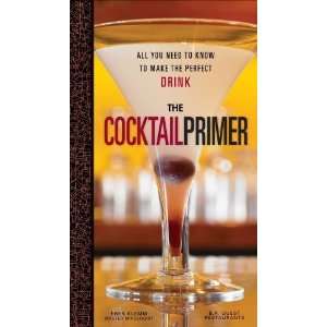 by Eben Klemm (Author)The Cocktail Primer All You Need to 