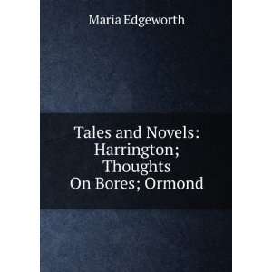  Harrington And, Thoughts On Bores Maria Edgeworth Books