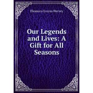   Gift for All Seasons Eleanora Louisa Hervey  Books