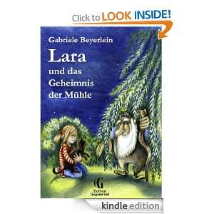 Lara und das Geheimnis der Mühle (German Edition) Gabriele Beyerlein 