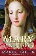   Mary of Nazareth A Novel by Marek Halter, Crown 