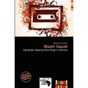  Blazin Squad (9786138461418) Emory Christer Books