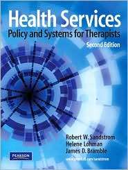 Health Services Policy and Systems for Therapists, (0135146526 