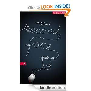 Second Face (German Edition) Carolin Philipps  Kindle 