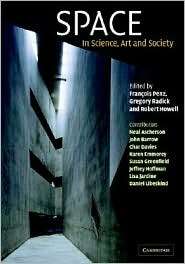 Space In Science, Art and Society, (0521823765), Francois Penz 