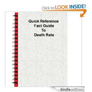   Reference Fact Guide to Death Rates: CIA:  Kindle Store