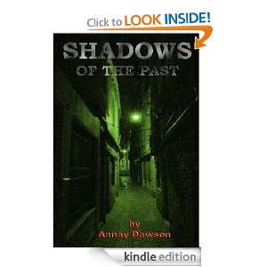 Shadows of the Past Annay Dawson  Kindle Store