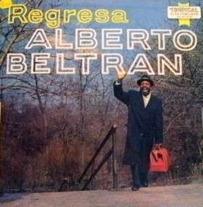 ALBERTO BELTRAN Regresa TROPICAL LP Signed by AB in bc  