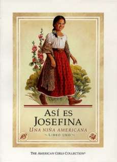 Asi es Josefina: una chica americana (Meet Josefina: An American Girl 