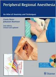 Peripheral Regional Anesthesia, Book with DVD An Atlas of Anatomy and 